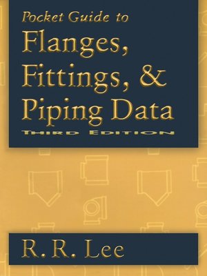 cover image of Pocket Guide to Flanges, Fittings, and Piping Data